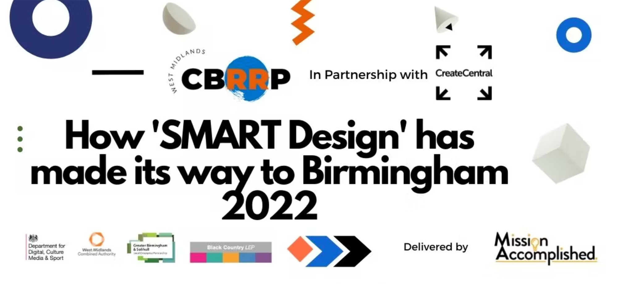 CBRRP Programme & Create Central Masterclass - How SMART Design has made its way to Birmingham 2022